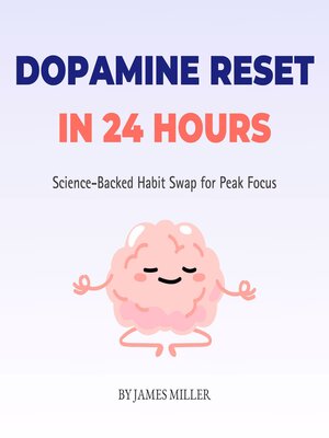 cover image of Dopamine Reset in 24 Hours